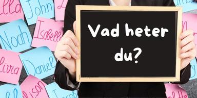 Postit-lappar med olika namn och en skult med frågan "Vad heter du?"